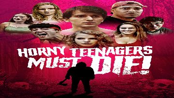 Horny Teenagers Must Die! (2024)