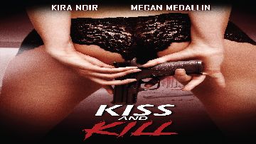 Kiss and Kill (2017)