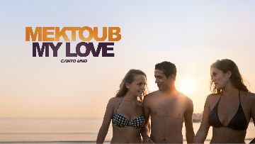 Mektoub, My Love (2017)